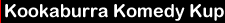 Kookaburra Komedy Kup